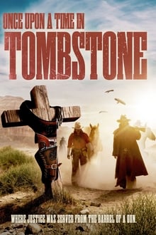 Once Upon a Time in Tombstone 2021