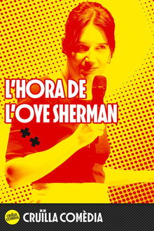 L'hora de l'Oye Sherman