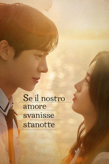 Se il nostro amore svanisse stanotte
