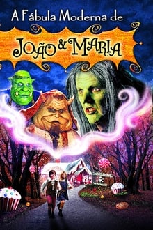 Poster do filme A Fábula Moderna de João e Maria