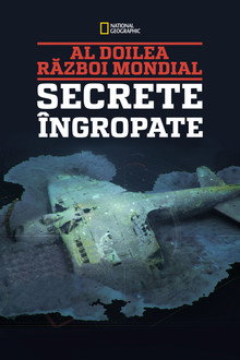 Buried Secrets of WWII
