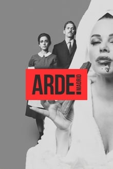 Arde Madrid 1ª Temporada Completa