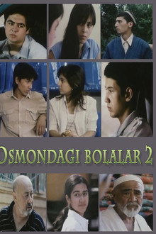 Osmondagi bolalar 2