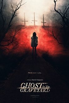 Ghost in the Graveyard (2019)