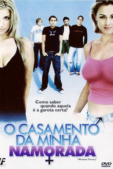 O Casamento da Minha Namorada