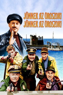 Jönnek az oroszok! Jönnek az oroszok!