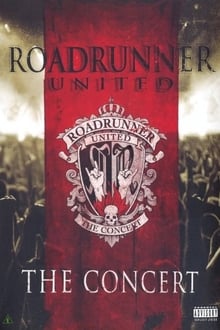 Poster do filme Roadrunner United: The Concert