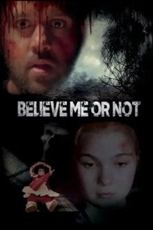 Believe Me or Not