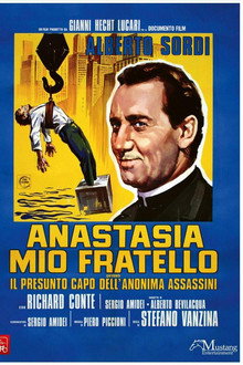 Anastasia mio fratello ovvero il presunto capo dell'Anonima Assassini