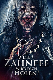 Die Zahnfee wird dich holen!