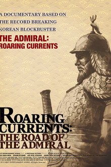 Roaring Currents: The Road of the Admiral