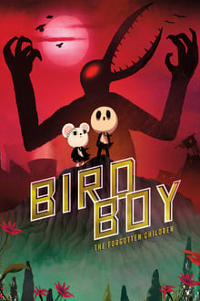 Birdboy: The Forgotten Children movie poster