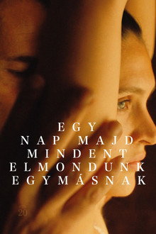 Egy nap majd mindent elmondunk egymásnak