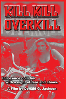 Poster do filme Kill Kill Overkill