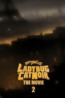 Miraculous: Ladybug & Cat Noir, The Movie 2 movie poster