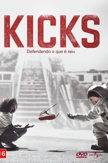 Poster do filme Kicks: Defendendo o Que é Seu