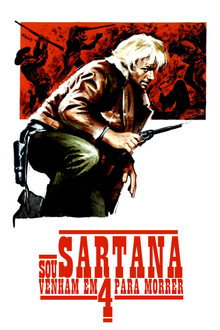Sou Sartana, Venham em Quatro Para Morrer