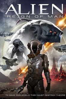 Alien Reign of Man (2017) Alien Reign of Man (2017)