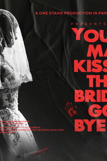 You May Kiss The Bride Goodbye