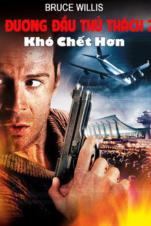 Đương Đầu Thử Thách 2: Khó Chết Hơn