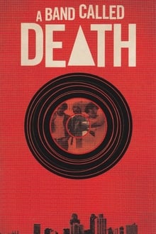 A Band Called Death movie poster