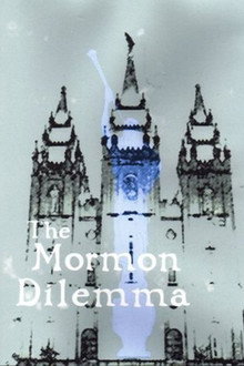 The Mormon Dilemma