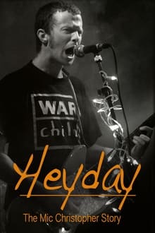 Poster do filme Heyday - The Mic Christopher Story