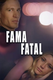 Poster do filme Fama Fatal