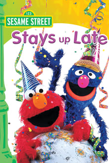 Poster do filme Sesame Street Stays Up Late!