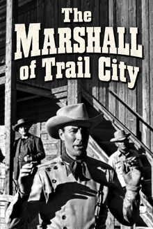 The Marshall of Trail City