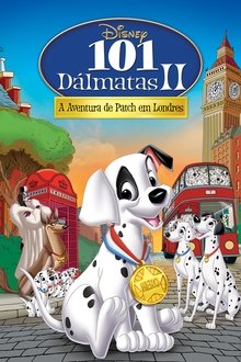 Poster do filme 101 Dálmatas II: A Aventura de Patch em Londres