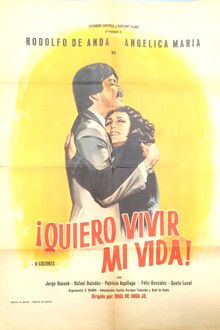 ¡Quiero vivir mi vida!