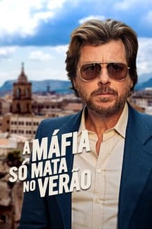 Poster da série A Máfia Só Mata no Verão