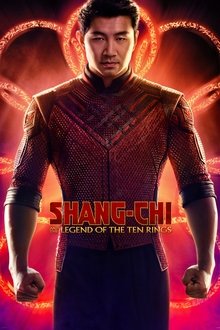 Shang-Chi and the Legend of the Ten Rings 2021 Shang-Chi and the Legend of the Ten Rings 2021
