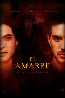 El Amarre movie poster