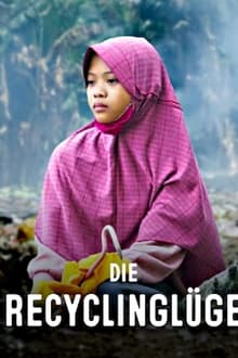 Die Recyclinglüge