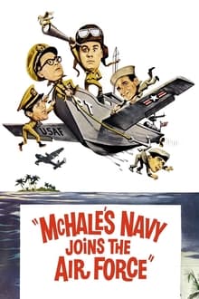 Poster do filme McHale's Navy Joins the Air Force