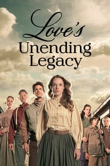 Love's Unending Legacy movie poster