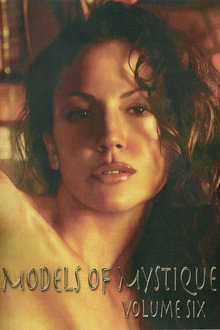 Models of Mystique: Volume Six