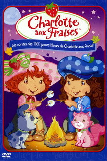 Charlotte aux Fraises : Les Contes des 1001 peurs bleues