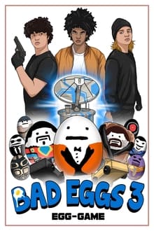 Poster do filme Bad Eggs 3: Egg-Game