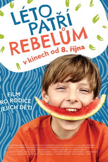 Léto patří rebelům