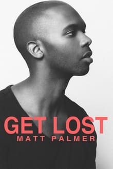 Poster do filme Get Lost: A Visual EP from Matt Palmer