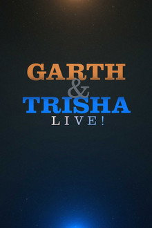 Garth & Trisha Live!