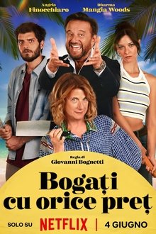 Bogați cu Orice Preț