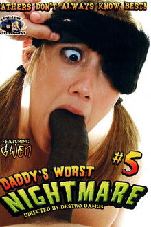 Daddy's Worst Nightmare 5