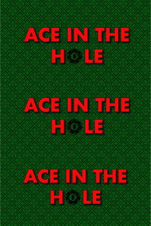 Ace In The Hole
