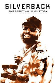 SILVERBACK: The Trent Williams Story SILVERBACK: The Trent Williams Story