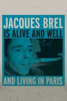 Poster do filme Jacques Brel Is Alive and Well and Living in Paris