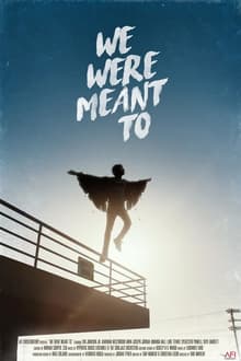 Poster do filme We Were Meant To